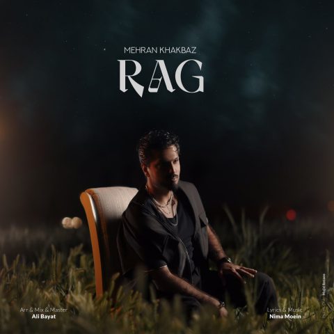 دانلود آهنگ مهران خاکباز رگ دانلود آهنگ مهران خاکباز رگ